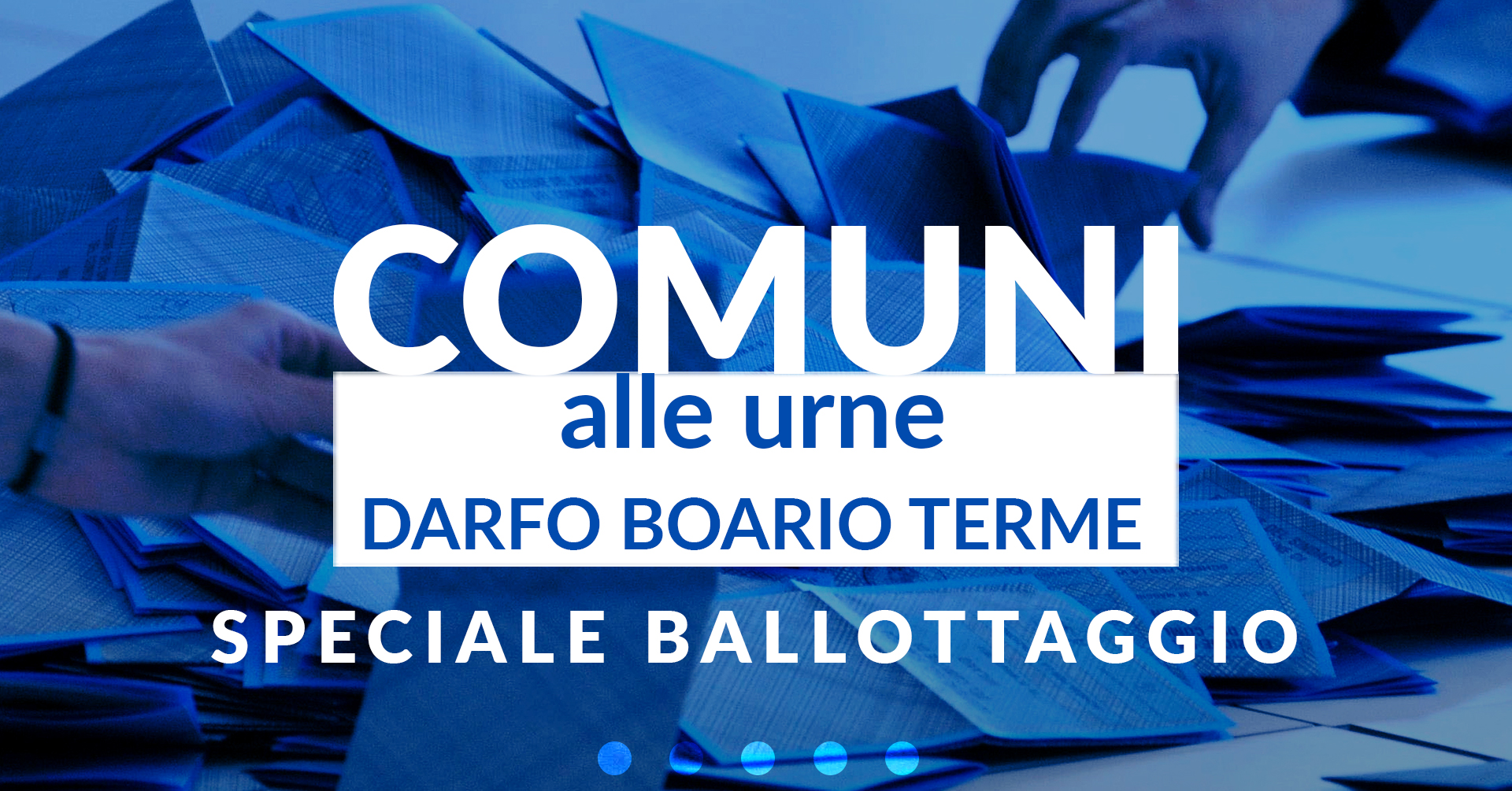 Comuni alle urne - Darfo Boario Terme - Speciale ballottaggio